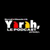 undefined Yarah, le Podcast