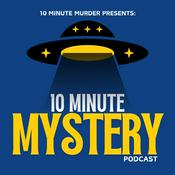 Podcast 10 Minute Mystery