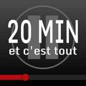 Podcast 20 Minutes et c'est tout