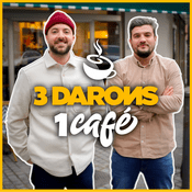 Podcast 3 DARONS 1 CAFÉ