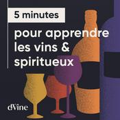 Podcast 5 minutes pour apprendre le vin