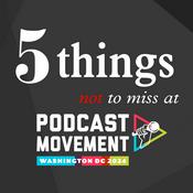 Podcast 5 Things Not to Miss at Podcast Movement 2024