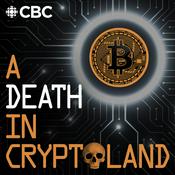 Podcast A Death In Cryptoland