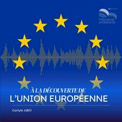 Podcast À la découverte de l'Union Européenne