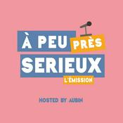 Podcast À Peu Près Sérieux