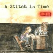 Podcast A Stitch in Time:  a journey into the past through family memories