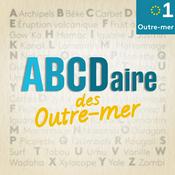 Podcast Abécédaire des Outre-mer