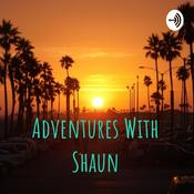 Podcast Adventures With Shaun