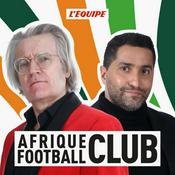 Podcast Afrique Football Club