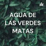 Podcast AGUA DE LAS VERDES MATAS