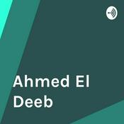 Podcast Ahmed El Deeb