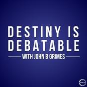 Podcast Destiny Is Debatable