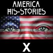 Podcast America His-Stories X