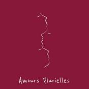 Podcast Amours Plurielles