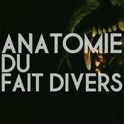 Podcast Anatomie du fait divers