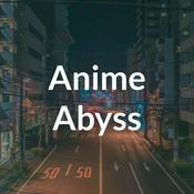 Podcast Anime Abyss