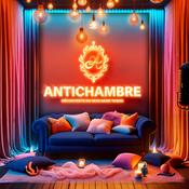 Podcast Antichambre - Sexe sans tabou