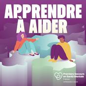 Podcast Apprendre à aider