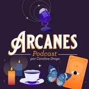 Podcast Arcanes