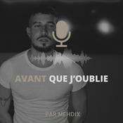 Podcast Avant que j'oublie