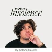 Podcast avec Insolence