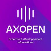 Podcast AXOPEN - Expertise & développement informatique