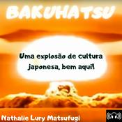 Podcast Bakuhatsu