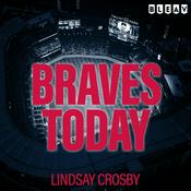 Podcast Braves Today