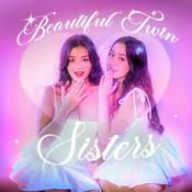 Podcast Beautiful Twin Sisters Podcast