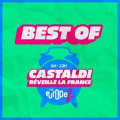 Podcast Best-Of Castaldi Réveille la France