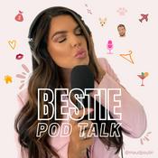 Podcast Bestie Pod Talk