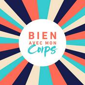 Podcast Bien avec mon corps