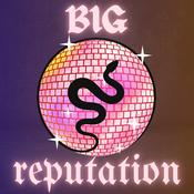 Podcast Big reputation : un podcast sur Taylor Swift