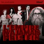 Podcast Blast - L'Empire n'a jamais pris fin