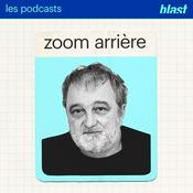 Podcast Blast - Zoom arrière avec Denis Robert