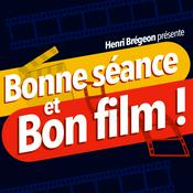 Podcast Bonne séance et bon film !