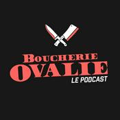 Podcast Boucherie Ovalie, le podcast