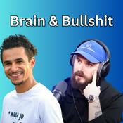 Podcast Brain & Bullshit