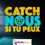 Podcast Catch-nous si tu peux