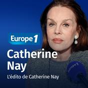 Podcast Catherine Nay - Les signatures d'Europe 1