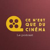 Podcast Ce n'est que du cinéma