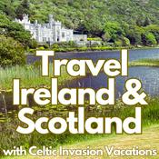 Podcast Travel Ireland & Scotland