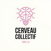 Podcast Cerveau Collectif