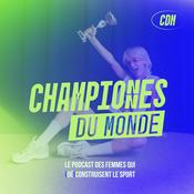 Podcast Championnes du Monde