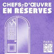 Podcast CHEFS-D'ŒUVRE EN RESERVES