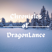 Podcast Chronicles of Dragonlance