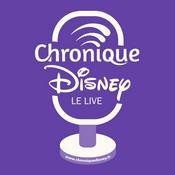 Podcast Chronique Disney - Le Live