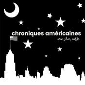 Podcast Chroniques Américaines par Anne-Fleur Andrle