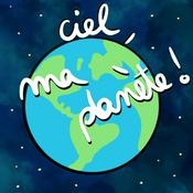 Podcast Ciel, ma planète !