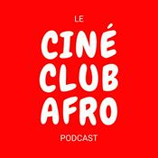 Podcast Ciné Club Afro